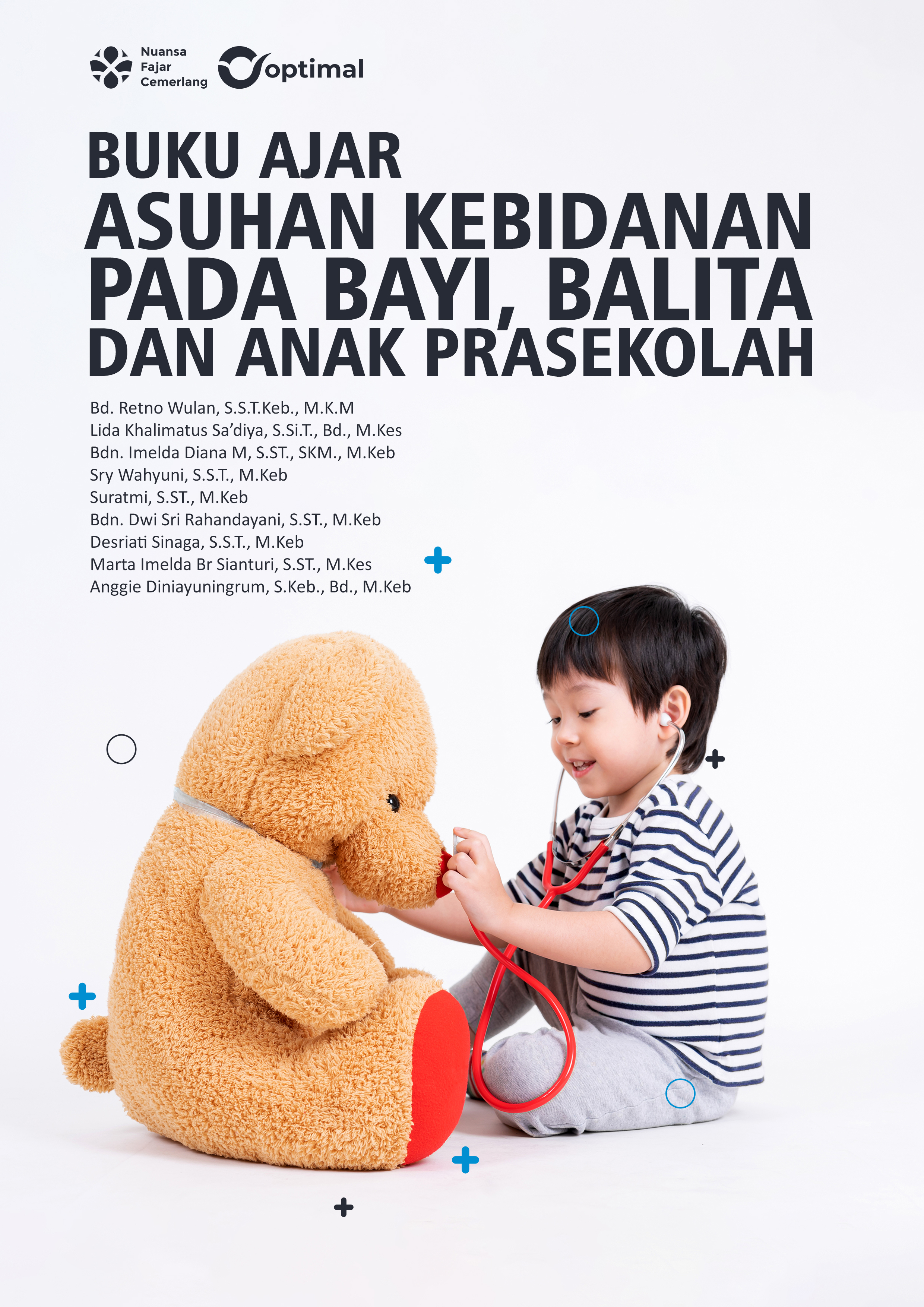 Cover Buku BUKU AJAR ASUHAN KEBIDANAN PADA BAYI, BALITA DAN ANAK PRA SEKOLAH.jpg